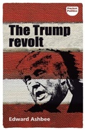Cover: The Trump Revolt - Manchester University Press