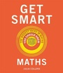 Cover: Get Smart: Maths - Quercus Publishing
