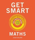 Cover: Get Smart: Maths - Quercus Publishing