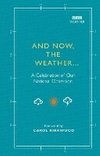 Abbildung von: And Now, The Weather... - BBC Books