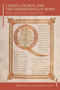 Enlarge image Cover: Chant, Liturgy, and the Inheritance of Rome - Henry Bradshaw Society
