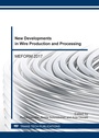Cover: New Developments in Wire Production and Processing - Trans Tech Publications Ltd