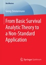 Cover: From Basic Survival Analytic Theory to a Non-Standard Application - Springer Spektrum