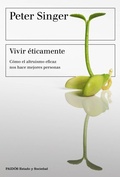 Bild: Vivir &eacute;ticamente : c&oacute;mo el altruismo eficaz nos hace mejores personas - Ediciones Paid&oacute;s Ib&eacute;rica