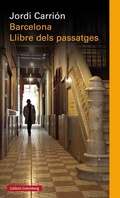 Cover: Barcelona : el llibre dels passatges - Galaxia Gutenberg, S.L.