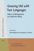 Cover: Growing Old with Two Languages - John Benjamins Publishing Co