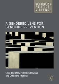 Enlarge image Cover: A Gendered Lens for Genocide Prevention - Palgrave Macmillan