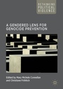 Cover: A Gendered Lens for Genocide Prevention - Palgrave Macmillan