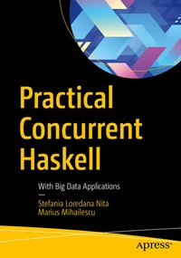 Enlarge image Cover: Practical Concurrent Haskell - APress