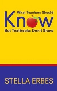 Bild: What Teachers Should Know But Textbooks Don't Show - Skyhorse Publishing