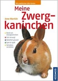 Cover: Meine Zwergkaninchen - Kosmos