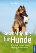 Cover: Besch&auml;ftigung f&uuml;r Hunde - Kosmos