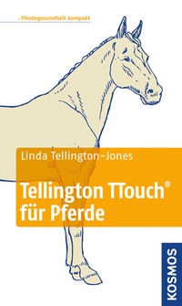 Abbildung von: Tellington TTouch für Pferde - Kosmos