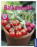 Cover: Balkonernte (Mein Garten) - Kosmos