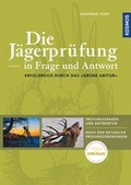 Cover: Die J&auml;gerpr&uuml;fung in Frage und Antwort - Kosmos