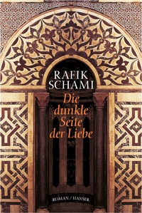 Abbildung von: Die dunkle Seite der Liebe - Hanser