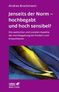 Cover: Jenseits der Norm - hochbegabt und hoch sensibel? (Leben Lernen, Bd. 180) - Klett-Cotta