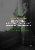 Cover: Biographical Misrepresentations of British Women Writers - Palgrave Macmillan
