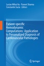 Cover: Patient-specific Hemodynamic Computations: Application to Personalized Diagnosis of Cardiovascular Pathologies - Springer