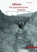 Cover: Altheim - Die jungneolithischen Erdwerke - Schnell & Steiner