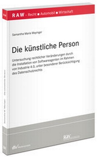 Abbildung von: Die künstliche Person - Fachmedien Recht und Wirtschaft