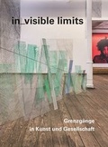Cover: in_visible limits. Grenzg&auml;nge in Kunst und Gesellschaft - Modo Press