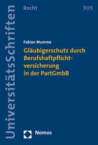 Abbildung von: Gläubigerschutz durch Berufshaftpflichtversicherung in der PartGmbB - Nomos
