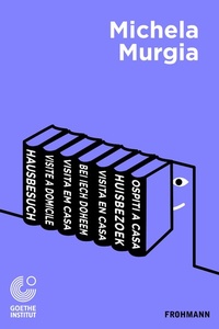 Abbildung von: Hausbesuch. Francoforte - Marsiglia sola andata - Frohmann Verlag