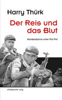 Abbildung von: Der Reis und das Blut - Mitteldeutscher Verlag