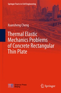 Abbildung von: Thermal Elastic Mechanics Problems of Concrete Rectangular Thin Plate - Springer