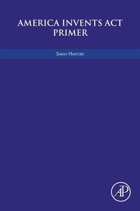 Abbildung von: America Invents Act Primer - Academic Press