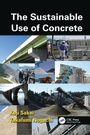 Cover: The Sustainable Use of Concrete - CRC Press