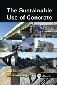 Enlarge image Cover: The Sustainable Use of Concrete - CRC Press