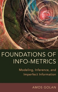 Enlarge image Cover: Foundations of Info-Metrics - Oxford University Press Inc