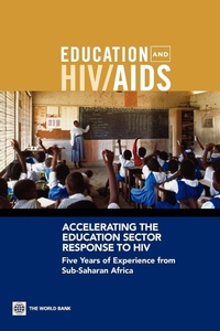 Enlarge image Cover: Accelerating the Education Sector Response to HIV - World Bank Publications