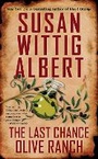Cover: The Last Chance Olive Ranch - Berkley Publishing Corporation,U.S.