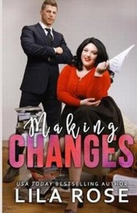 Enlarge image Cover: Making Changes - Lila Rose