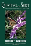 Cover: Questions of the Spirit - Brent Green & Associates, Inc.