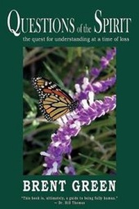 Enlarge image Cover: Questions of the Spirit - Brent Green & Associates, Inc.