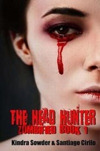 Enlarge image Cover: The Head Hunter - Burning Willow Press, LLC