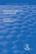 Cover: Global Competition and Local Networks - Routledge