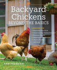 Abbildung von: Backyard Chickens Beyond the Basics - Voyageur Press
