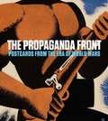 Cover: The Propaganda Front - Museum of Fine Arts,Boston