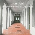 Cover: Irving Gill - Save Our Heritage Organization
