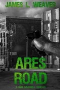 Cover: Ares Road - Lakewater Press