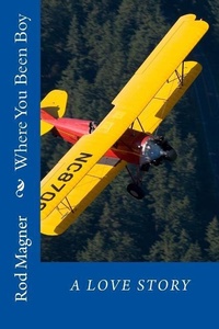Abbildung von: Where You Been Boy - Rod Magner