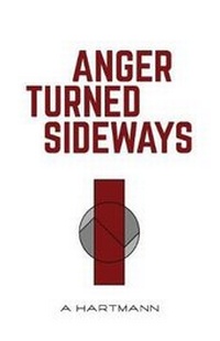 Enlarge image Cover: Anger Turned Sideways - Gustav Hartmann