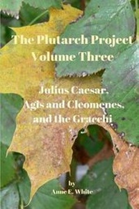 Enlarge image Cover: The Plutarch Project Volume Three - Anne E. White