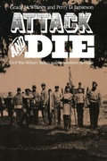 Cover: Attack and Die - The University of Alabama Press