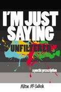 Cover: I'm Just Saying, UNFILTERED - Bethune Group